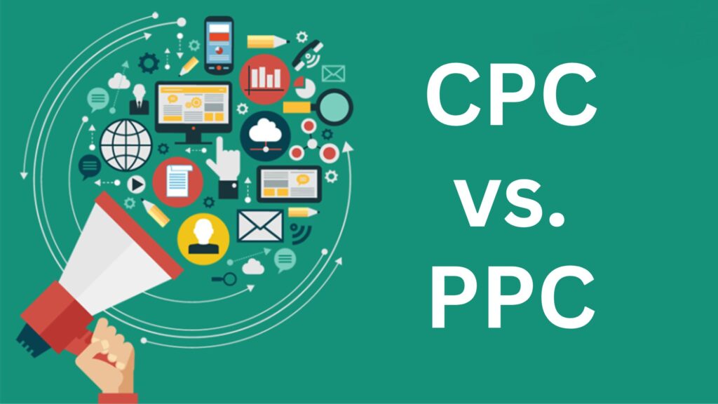 Difference between CPC vs. PPC